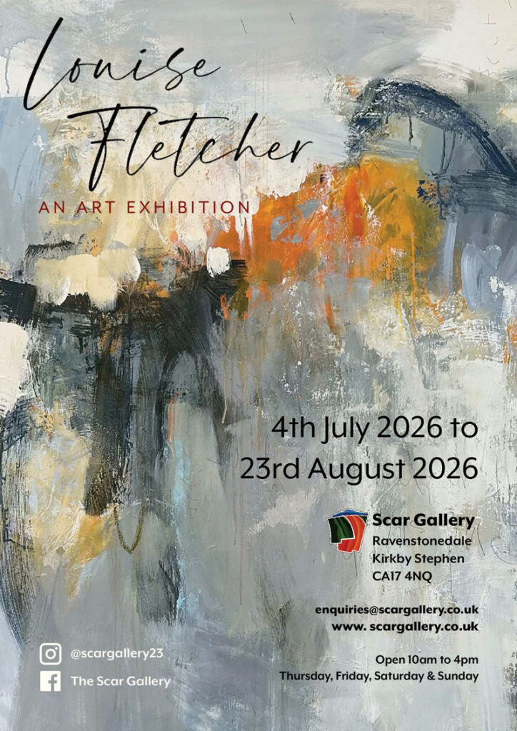 Louise Fletcher artist exhibited at the Scar Art Gallery in 2026